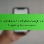 Classified Ads: Social Media Insights, Ad Targeting, Improvement