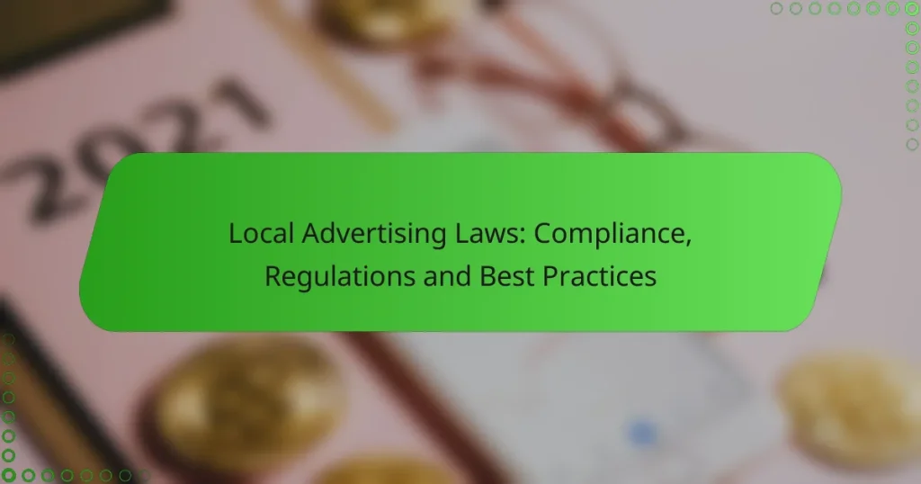 Local Advertising Laws: Compliance, Regulations and Best Practices