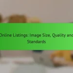 Online Listings: Image Size, Quality and Standards
